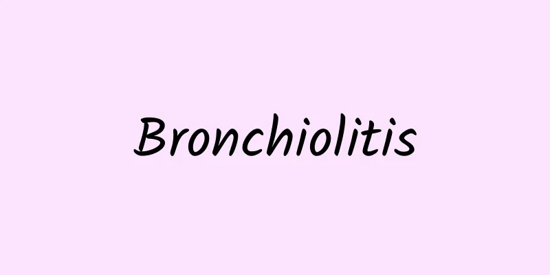 Bronchiolitis