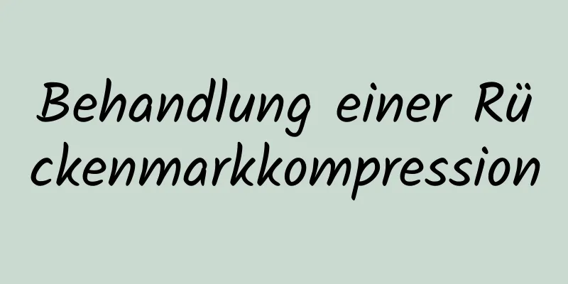 Behandlung einer Rückenmarkkompression