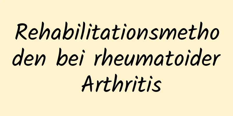 Rehabilitationsmethoden bei rheumatoider Arthritis