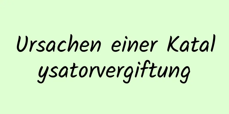 Ursachen einer Katalysatorvergiftung