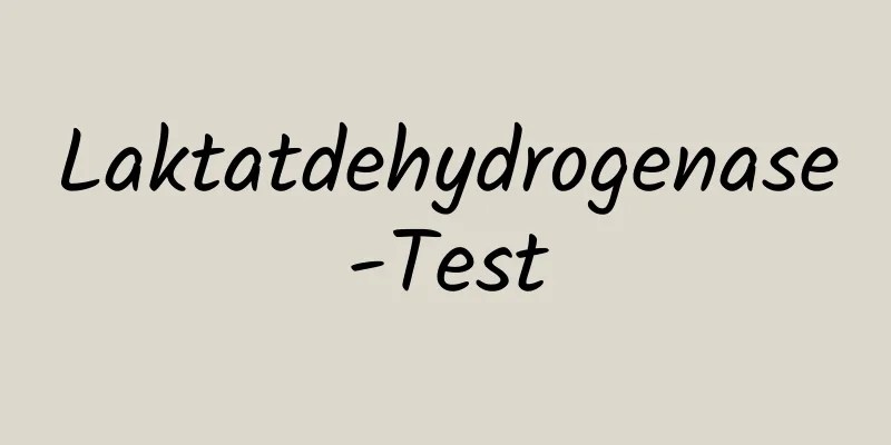 Laktatdehydrogenase-Test