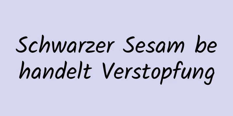 Schwarzer Sesam behandelt Verstopfung