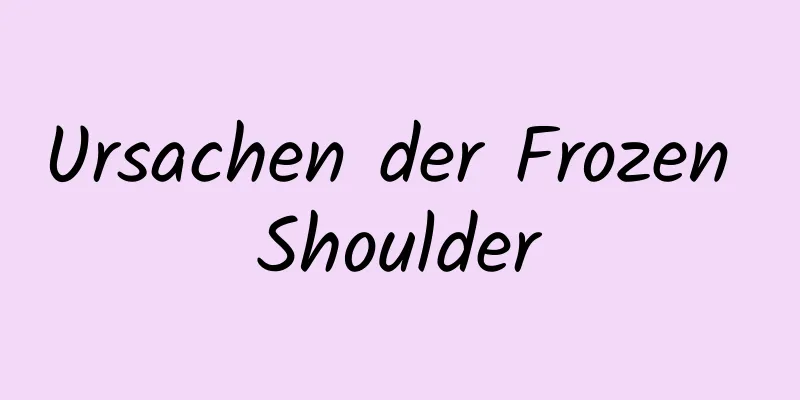 Ursachen der Frozen Shoulder