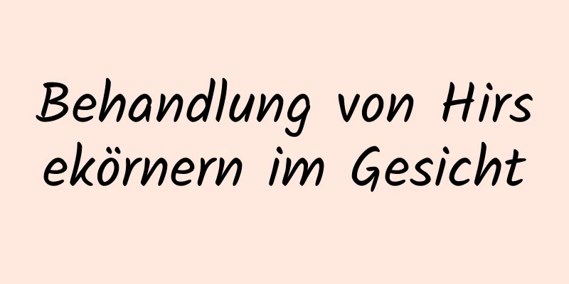 Behandlung von Hirsekörnern im Gesicht