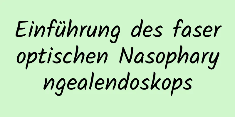 Einführung des faseroptischen Nasopharyngealendoskops