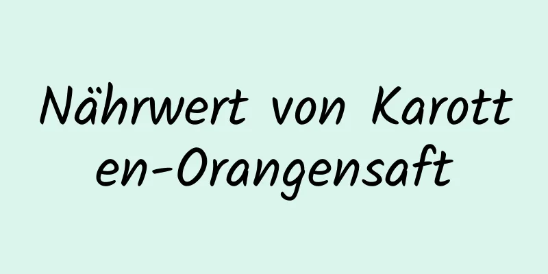 Nährwert von Karotten-Orangensaft