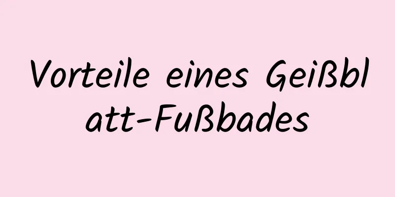 Vorteile eines Geißblatt-Fußbades
