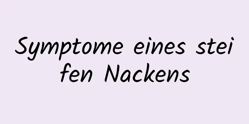 Symptome eines steifen Nackens