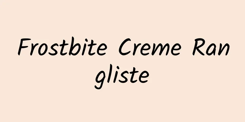 Frostbite Creme Rangliste