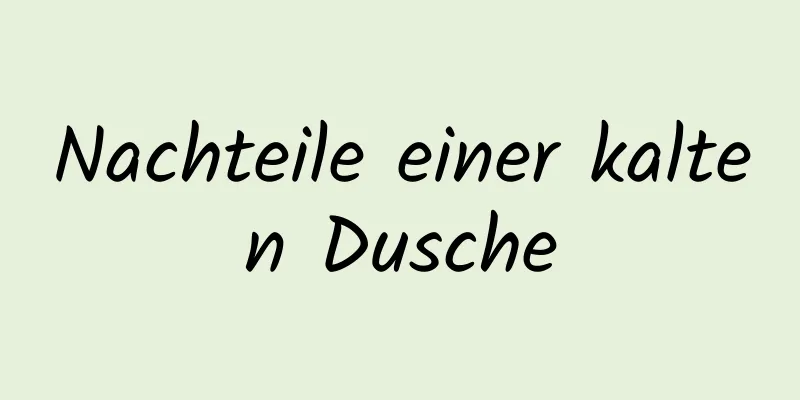 Nachteile einer kalten Dusche