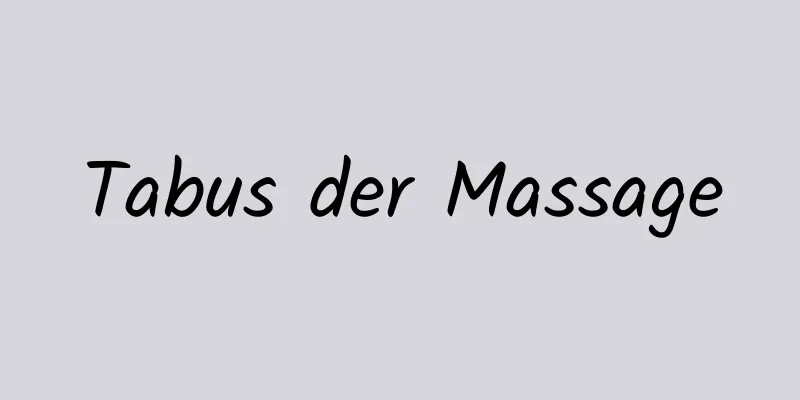 Tabus der Massage