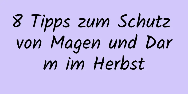 8 Tipps zum Schutz von Magen und Darm im Herbst