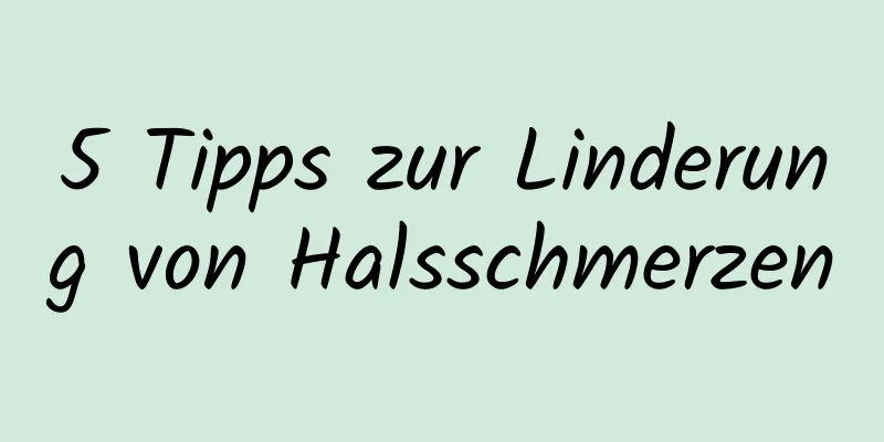 5 Tipps zur Linderung von Halsschmerzen