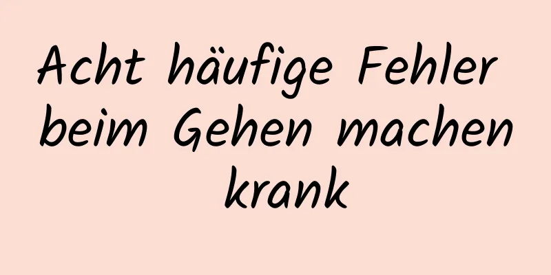 Acht häufige Fehler beim Gehen machen krank