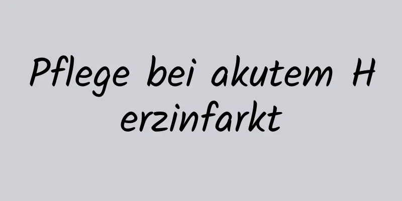 Pflege bei akutem Herzinfarkt