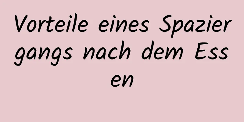 Vorteile eines Spaziergangs nach dem Essen
