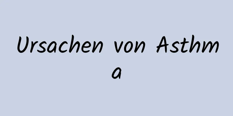 Ursachen von Asthma