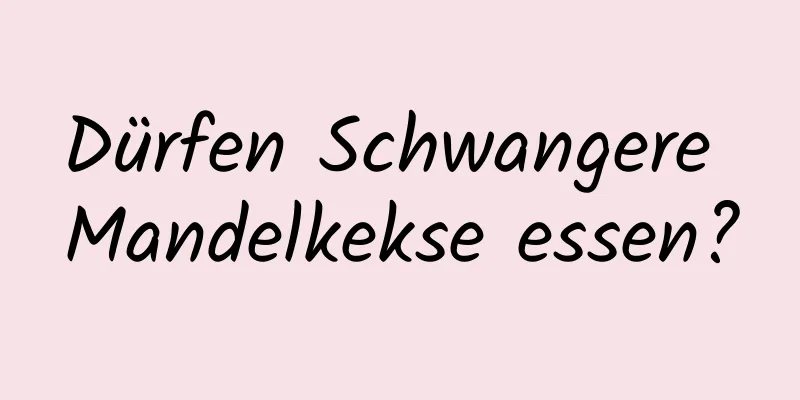 Dürfen Schwangere Mandelkekse essen?