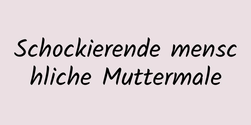 Schockierende menschliche Muttermale