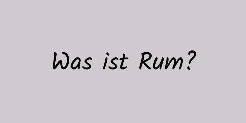 Was ist Rum?