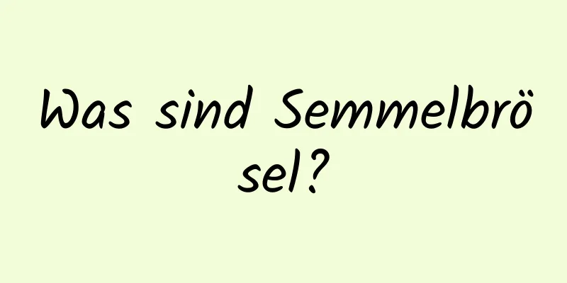 Was sind Semmelbrösel?