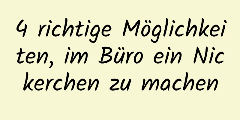 4 richtige Möglichkeiten, im Büro ein Nickerchen zu machen