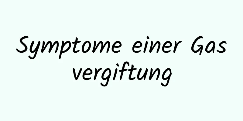 Symptome einer Gasvergiftung