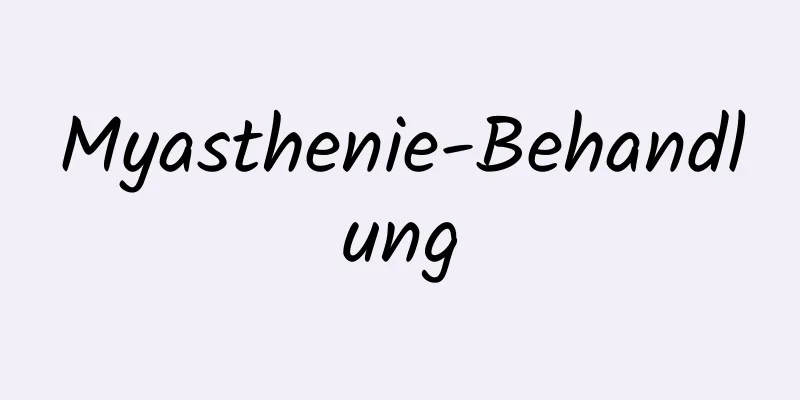 Myasthenie-Behandlung
