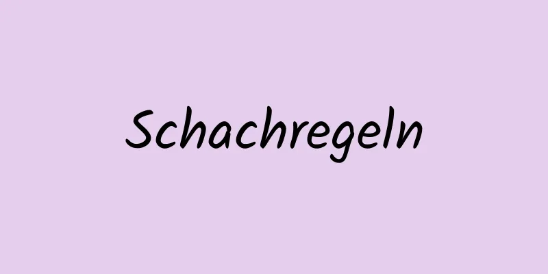 Schachregeln