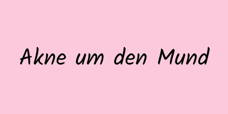 Akne um den Mund