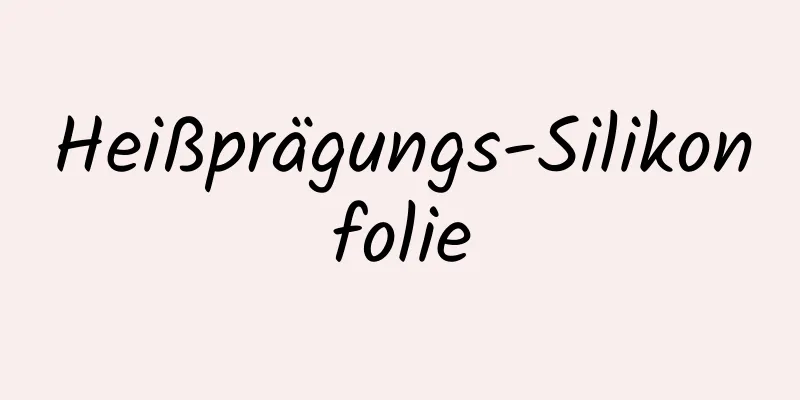 Heißprägungs-Silikonfolie