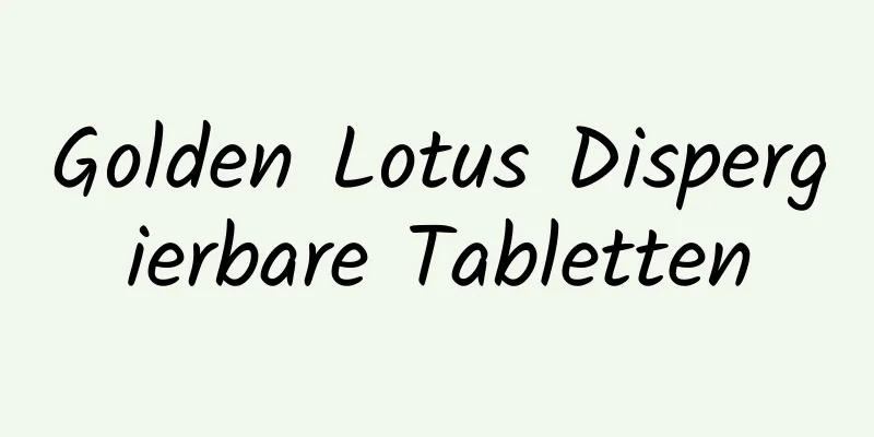 Golden Lotus Dispergierbare Tabletten