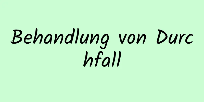 Behandlung von Durchfall