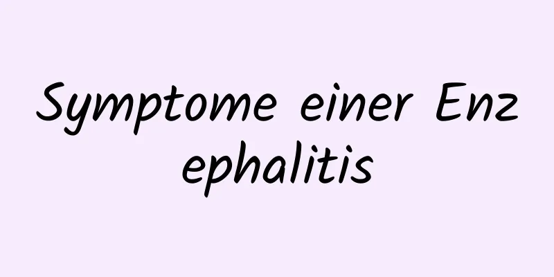 Symptome einer Enzephalitis
