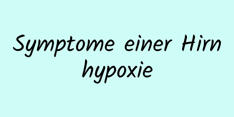 Symptome einer Hirnhypoxie