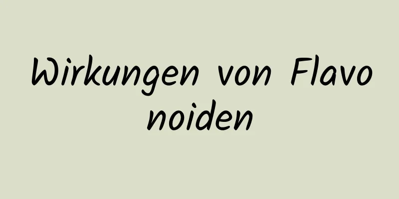 Wirkungen von Flavonoiden