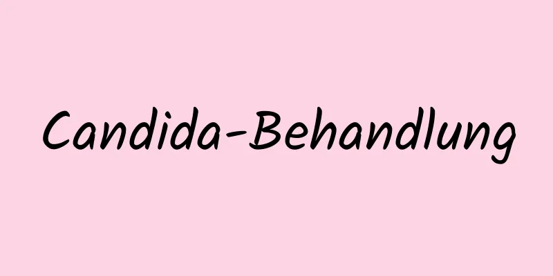 Candida-Behandlung
