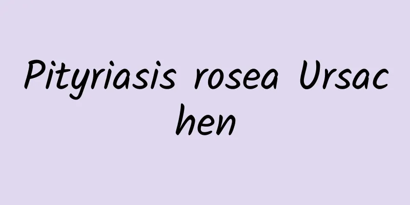 Pityriasis rosea Ursachen