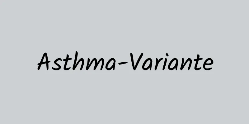 Asthma-Variante