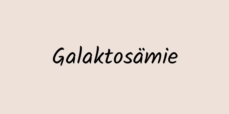 Galaktosämie