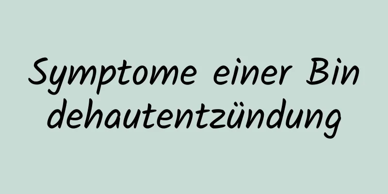 Symptome einer Bindehautentzündung