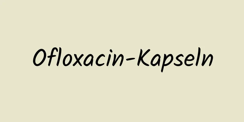 Ofloxacin-Kapseln