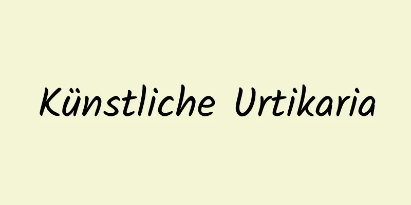 Künstliche Urtikaria