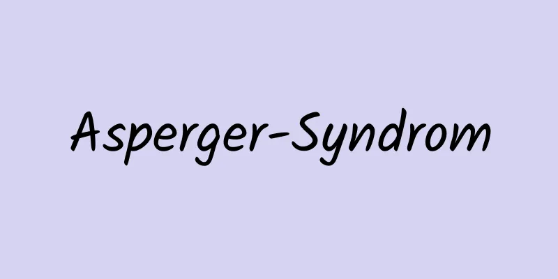 Asperger-Syndrom
