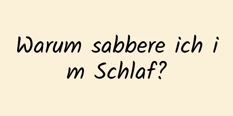 Warum sabbere ich im Schlaf?