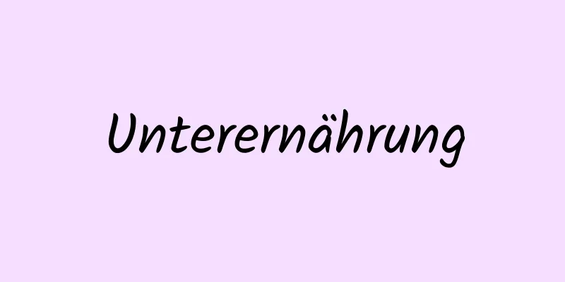 Unterernährung