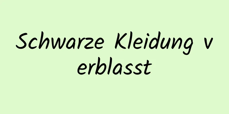 Schwarze Kleidung verblasst