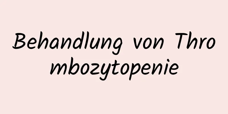 Behandlung von Thrombozytopenie