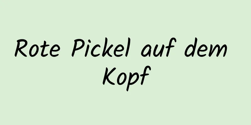Rote Pickel auf dem Kopf