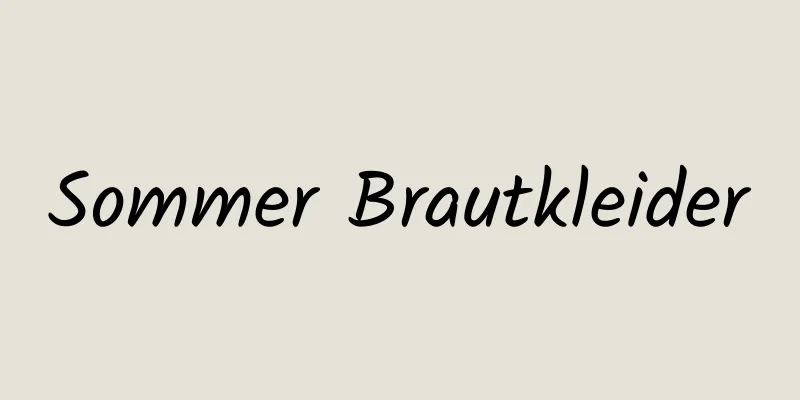 Sommer Brautkleider
